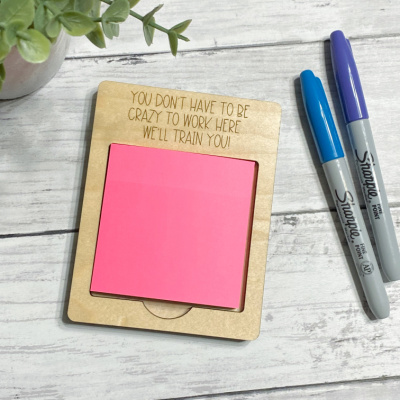 Don't Have to be Crazy Sticky Note Holder