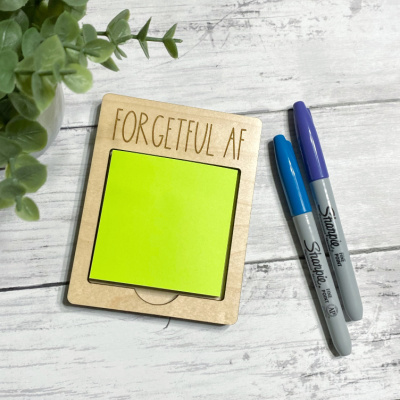 Forgetful AF Sticky Note Holder