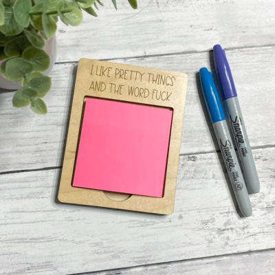 I Like Pretty Things Sticky Note Holder