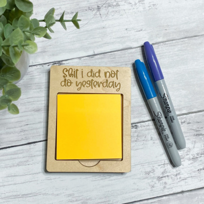 Shit I Didn't Do Sticky Note Holder