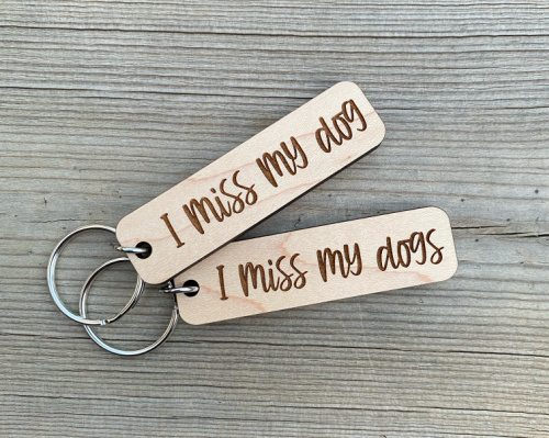 I Miss My Dog(s) Keychain