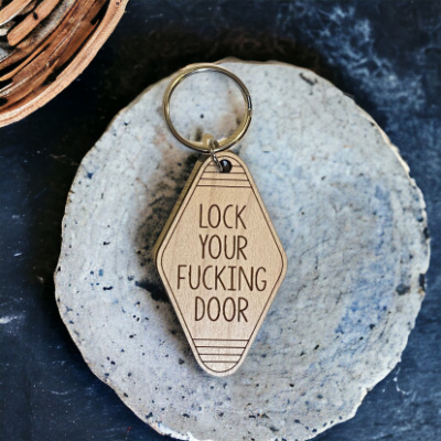Lock Your Fucking Doors Motel Keychain