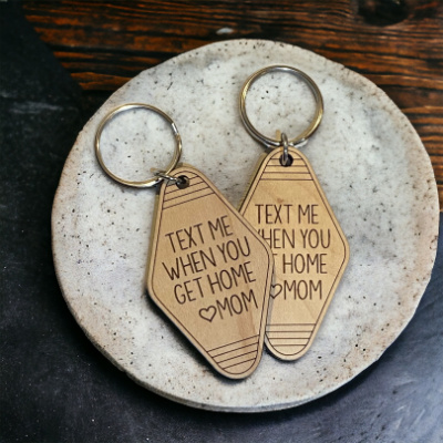 Text me When you Get Home Motel Keychain