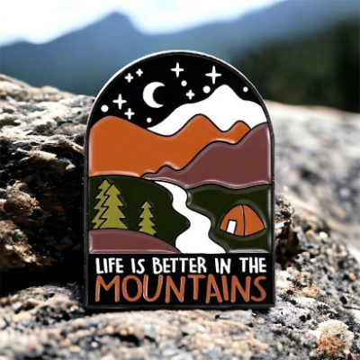 Life is Better in the Mountains Pin
