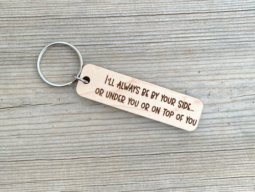 I'll Always Be By Your Side Keychain