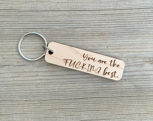 You are the Fucking Best Keychain